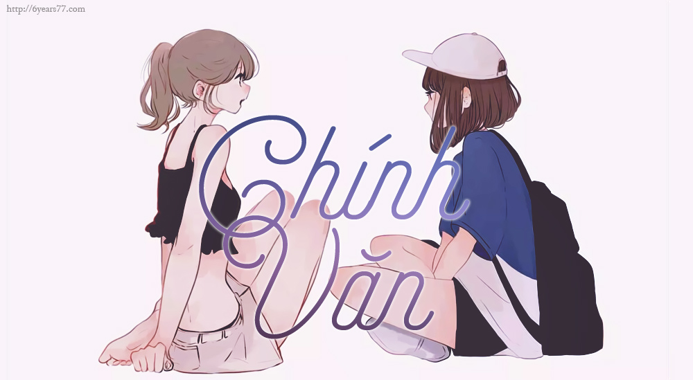 Chính Văn ⁂ Chap 275: There you are